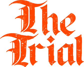 The Trial